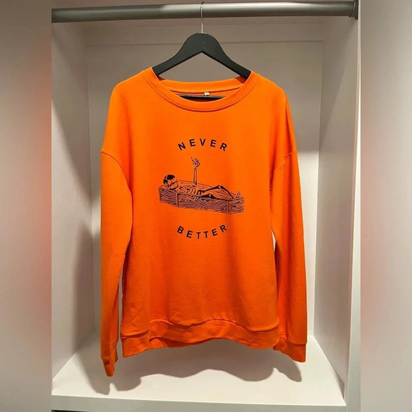 Skeleton Halloween Never Better orange light weight sweatshirt size Large - Picture 1 of 4